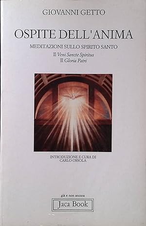 Bild des Verkufers fr Ospite dell'Anima: Meditazioni sullo Spirito Santo: il Veni Sancte Spiritus e il Gloria Patri zum Verkauf von books4less (Versandantiquariat Petra Gros GmbH & Co. KG)