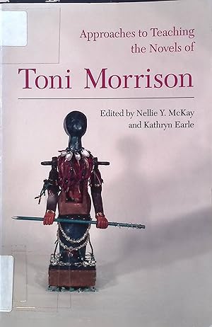 Approaches to Teaching the Novels of Toni Morrison Approaches to Teaching World Literature