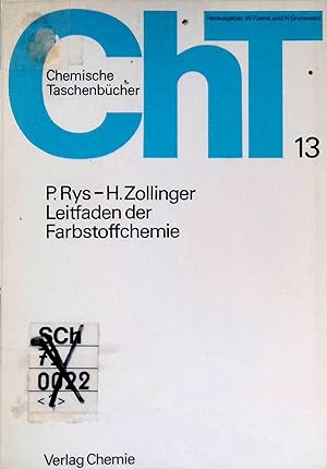 Seller image for Leitfaden der Farbstoffchemie. Chemische Taschenbcher ; 13 for sale by books4less (Versandantiquariat Petra Gros GmbH & Co. KG)