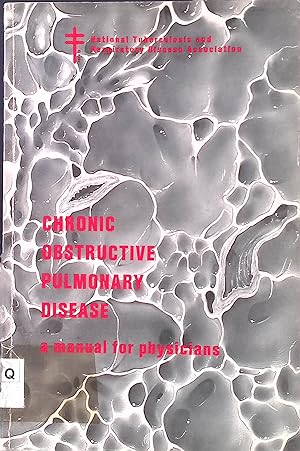 Chronic Obstructive Pulmonary Disease: A Manual for Physicians