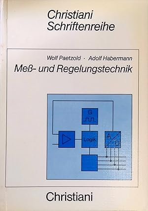 Bild des Verkufers fr Mess- und Regelungstechnik. Christiani Schriftenreihe zum Verkauf von books4less (Versandantiquariat Petra Gros GmbH & Co. KG)