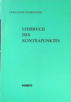 Bild des Verkufers fr Lehrbuch des Kontrapunktes. zum Verkauf von books4less (Versandantiquariat Petra Gros GmbH & Co. KG)