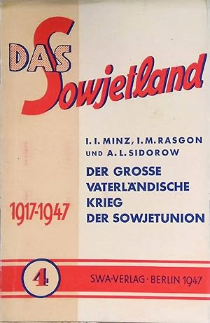 Imagen del vendedor de Der grosse vaterlndische Krieg der Sowjetunion. Das Sowjetland 1917 - 1947, Band 4. a la venta por books4less (Versandantiquariat Petra Gros GmbH & Co. KG)