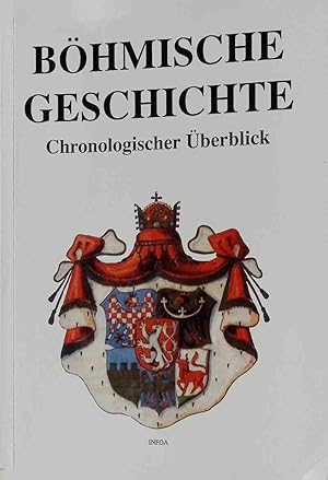 Bild des Verkufers fr Bhmische Geschichte: Chronologischer berblick. zum Verkauf von books4less (Versandantiquariat Petra Gros GmbH & Co. KG)