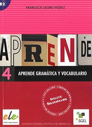 Seller image for Aprende Gramatica Y Vocabulario 4: Bk. 4 for sale by WeBuyBooks 2