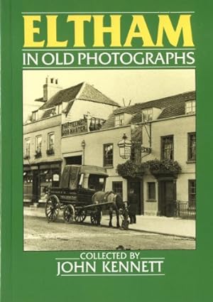 Immagine del venditore per Eltham in Old Photographs (Britain in Old Photographs) venduto da WeBuyBooks