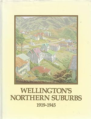 Wellington's Northern Suburbs 1919 -1945