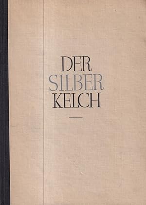 Bild des Verkufers fr Der Silberkelch I - Der zweite April / Der Kelch der Freude. Der zweite April ; Der Kelch der Freude. zum Verkauf von Versandantiquariat Nussbaum