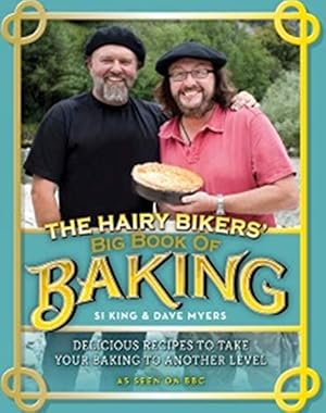 Seller image for The Hairy Bikers' Big Book of Baking for sale by WeBuyBooks