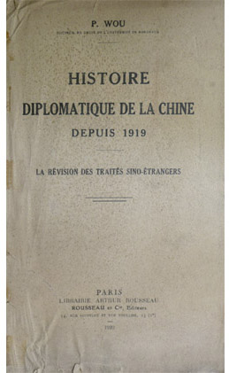 Imagen del vendedor de Histoire Diplomatique de la Chine depuis 1919. La rvisin des Traits Sino-trangers. a la venta por Hesperia Libros