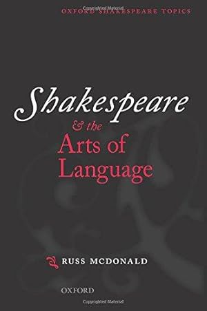 Seller image for Shakespeare and the Arts of Language (Oxford Shakespeare Topics) for sale by WeBuyBooks