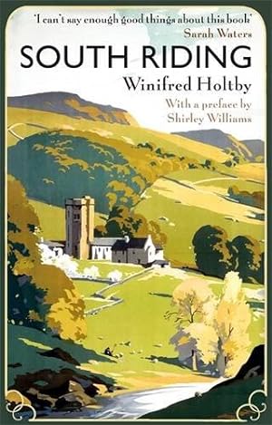Seller image for South Riding: An English Landscape (Virago Modern Classics) for sale by WeBuyBooks