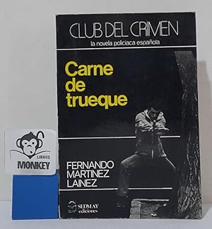 Image du vendeur pour Carne de trueque mis en vente par MONKEY LIBROS