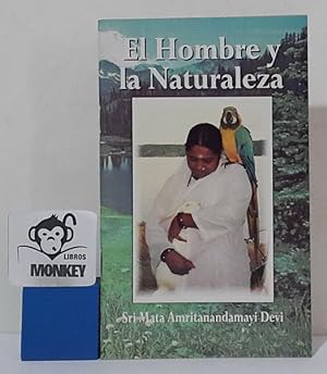 Seller image for El hombre y la naturaleza for sale by MONKEY LIBROS