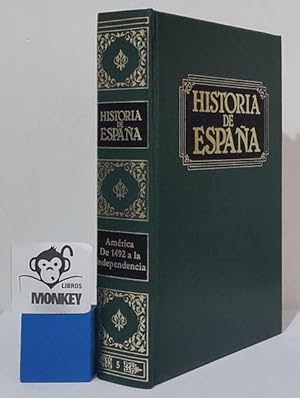 Image du vendeur pour Historia de Espaa. Tomo V. Amrica. De 1492 a la Independencia mis en vente par MONKEY LIBROS