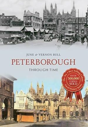 Imagen del vendedor de Peterborough Through Time a la venta por WeBuyBooks