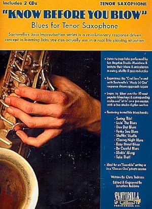 Imagen del vendedor de Know before You blow - Blues (+2 CD's):for wind ensemble : tenor saxophone a la venta por AHA-BUCH GmbH