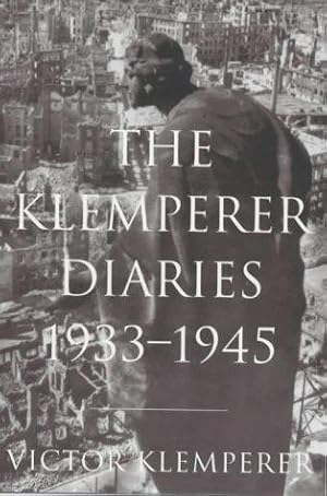 Immagine del venditore per The Diaries of Victor Klemperer 1933-1945: I Shall Bear Witness to the Bitter End (The Klemperer Diaries) venduto da WeBuyBooks