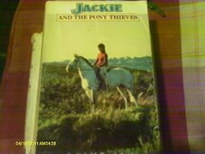 Seller image for Jackie and the Pony Thieves for sale by WeBuyBooks