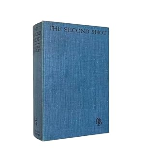 Seller image for The Second Shot for sale by Brought to Book Ltd