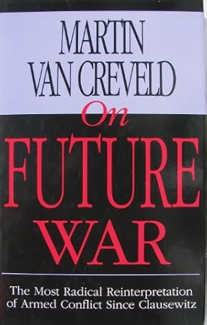 Seller image for ON FUTURE WAR for sale by WeBuyBooks