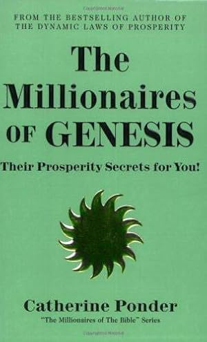 Seller image for The Millionaires of Genesis: Their Prosperity Secrets for You!: Their Prosperity Secrets for You! (The Millionaires of the Bible Series) for sale by WeBuyBooks