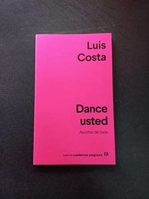 Imagen del vendedor de Dance usted. Asuntos de baile a la venta por Vrtigo Libros