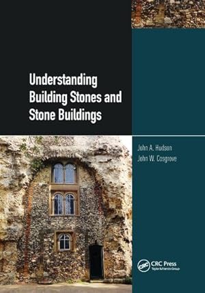 Bild des Verkufers fr Understanding Building Stones and Stone Buildings zum Verkauf von AHA-BUCH GmbH