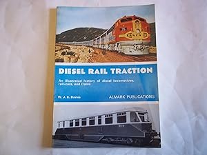 Image du vendeur pour Diesel rail traction;: An illustrated history of diesel locomotives, rail-cars and trains mis en vente par Carmarthenshire Rare Books