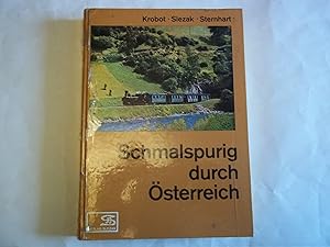 Seller image for Schmalspurig durch O?sterreich: Geschichte u. Fahrpark d. Schmalspurbahnen O?sterreichs (Internationales Archiv fu?r Lokomotivgeschichte) (German Edition) for sale by Carmarthenshire Rare Books