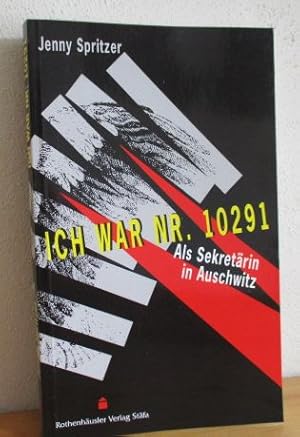 Image du vendeur pour Ich war Nr. 10291. Als Sekretrin in Auschwitz mis en vente par Versandantiquariat Gebraucht und Selten