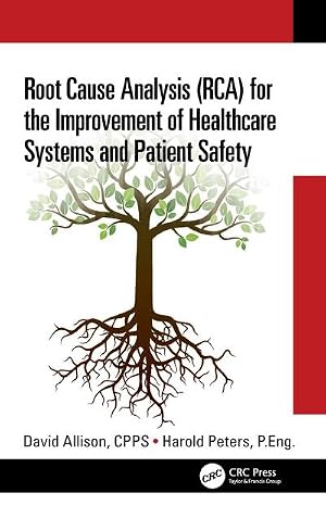 Imagen del vendedor de Root Cause Analysis (RCA) for the Improvement of Healthcare Systems and Patient Safety a la venta por AHA-BUCH GmbH