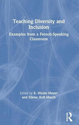 Seller image for Teaching Diversity and Inclusion : Examples from a French-Speaking Classroom for sale by AHA-BUCH GmbH