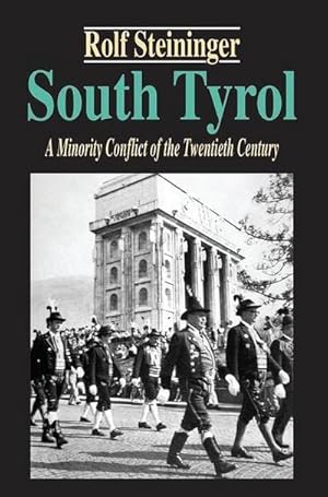 Seller image for South Tyrol : A Minority Conflict of the Twentieth Century for sale by AHA-BUCH GmbH