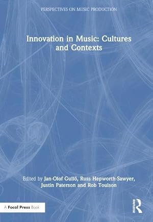 Seller image for Innovation in Music: Cultures and Contexts for sale by AHA-BUCH GmbH