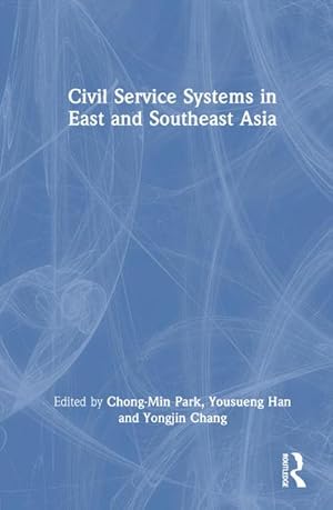 Immagine del venditore per Civil Service Systems in East and Southeast Asia venduto da AHA-BUCH GmbH