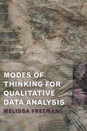 Imagen del vendedor de Modes of Thinking for Qualitative Data Analysis a la venta por AHA-BUCH GmbH