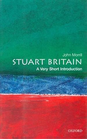 Seller image for Stuart Britain: A Very Short Introduction (Very Short Introductions) for sale by WeBuyBooks