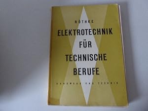 Imagen del vendedor de Elektrotechnik fr technische Berufe. Grundlagen und Anwendungen. Softcover a la venta por Deichkieker Bcherkiste