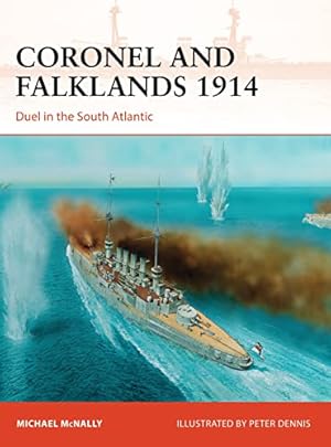 Bild des Verkufers fr Coronel and Falklands 1914: Duel in the South Atlantic: 248 (Campaign) zum Verkauf von WeBuyBooks