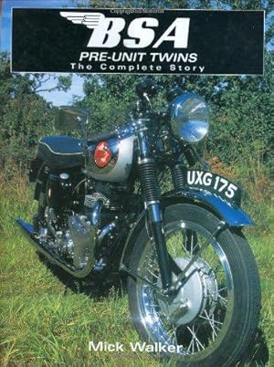 Seller image for BSA Pre-unit Twins: The Complete Story (Motoclassics) for sale by WeBuyBooks