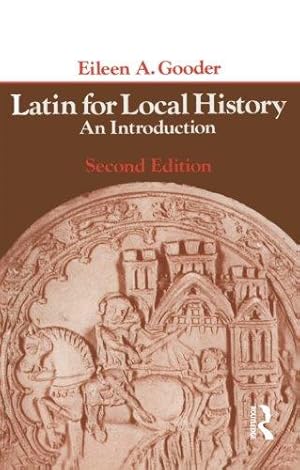 Bild des Verkufers fr Latin for Local History: An Introduction (Longman Paperback) zum Verkauf von WeBuyBooks