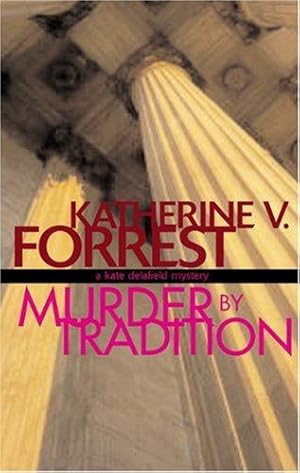 Bild des Verkufers fr Murder by Tradition: The Kate Delafield Mysteries (A Kate Delafield mystery) zum Verkauf von WeBuyBooks