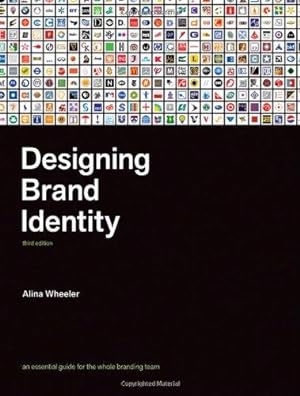 Immagine del venditore per Designing Brand Identity: An Essential Guide for the Whole Branding Team venduto da WeBuyBooks