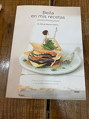 Seller image for Bella en mis recetas. Mens Beautyfoof for sale by Trfico de Libros Lavapies