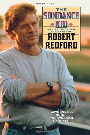 Seller image for The Sundance Kid: A Biography of Robert Redford for sale by WeBuyBooks