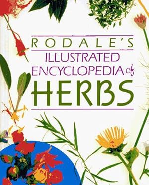 Bild des Verkufers fr Rodale's Illustrated Encyclopedia of Herbs zum Verkauf von WeBuyBooks