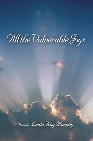 Bild des Verkufers fr All the Vulnerable Joys zum Verkauf von GreatBookPricesUK