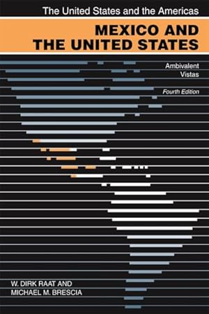 Immagine del venditore per Mexico and the United States : Ambivalent Vistas venduto da GreatBookPricesUK