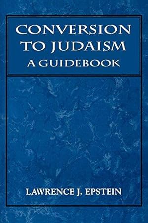 Image du vendeur pour Conversion to Judaism: A Guidebook mis en vente par WeBuyBooks